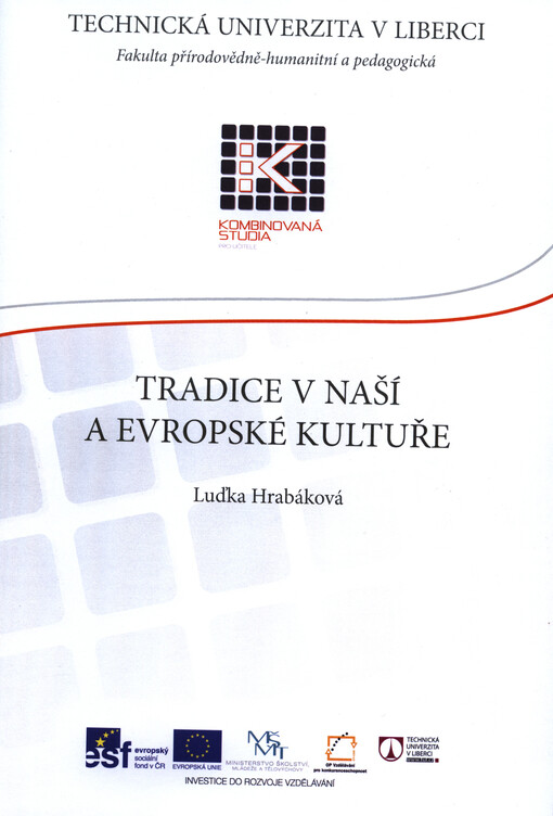 Tradice v naší a evropské kultuře