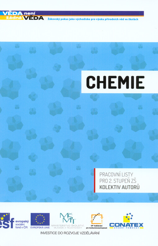 Chemie :pro 2. stupeň ZŠ, pracovní listy