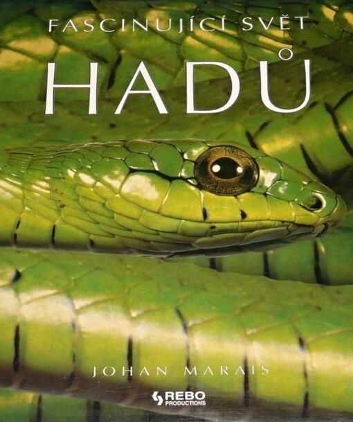 Fascinující svět hadů