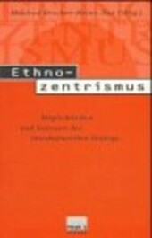 Ethnozentrismus: Moglichkeiten und Grenzen des interkulturellen Dialogs (German Edition)