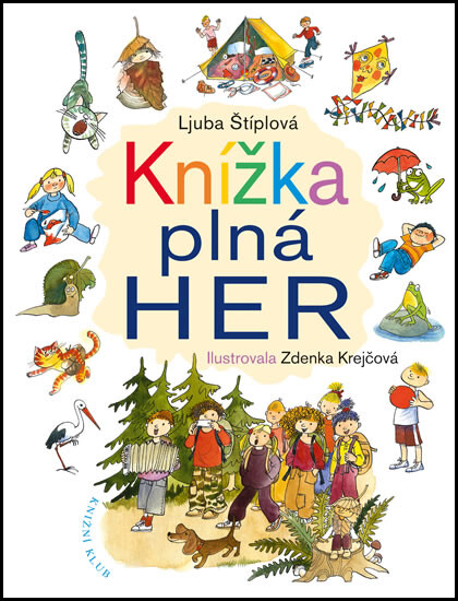 Knížka plná her: Ljuba Štíplová