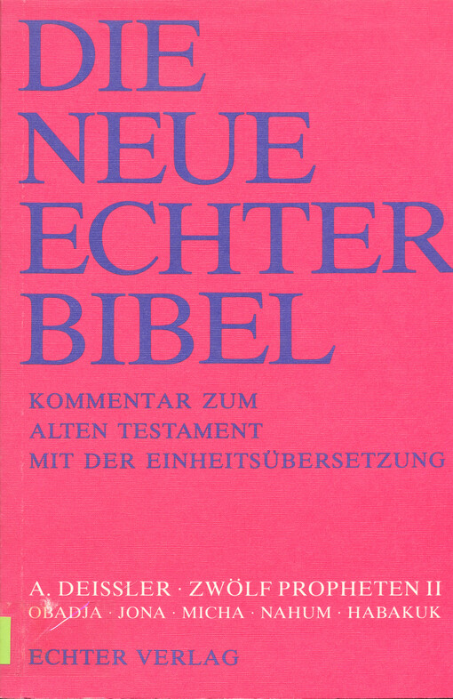 Zwölf Propheten.  II, Obadja, Jona, Micha, Nahum, Habakuk 