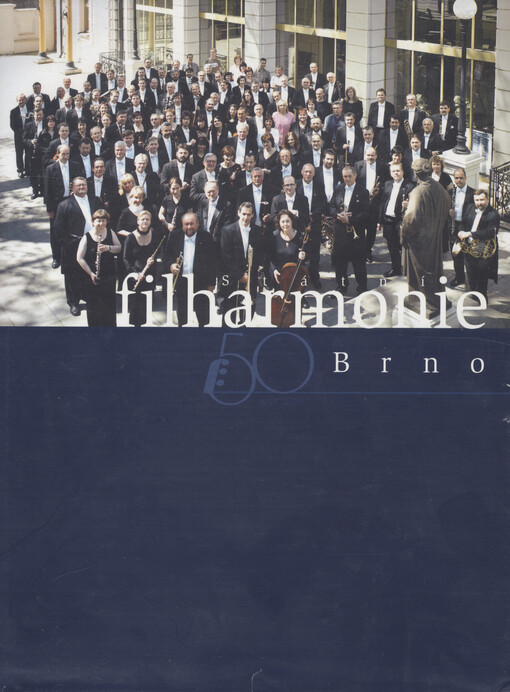 Státní filharmonie Brno =: Brno Philharmonic Orchestra : 1956-2006