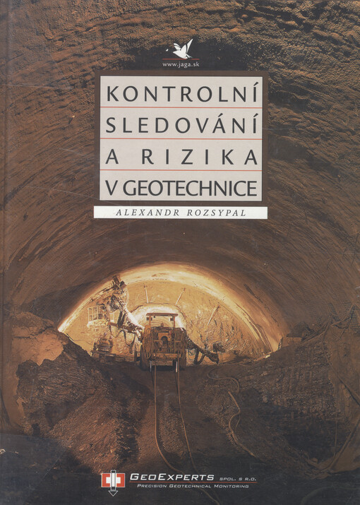 Kontrolní sledování a rizika v geotechnice.