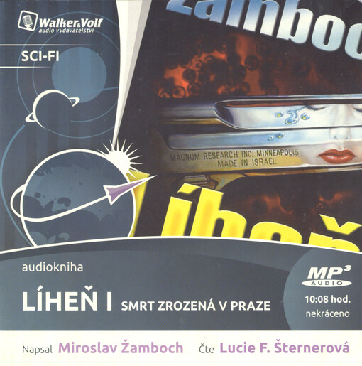 Líheň.I,Smrt zrozená v Praze