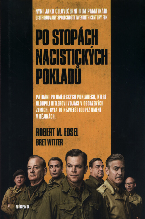 Po stopách nacistických pokladů - Robert M. Edsel, Bret Witter