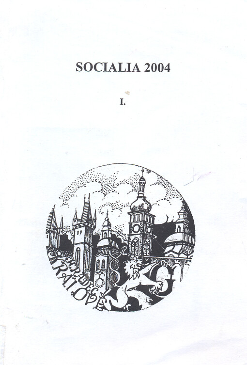 Socialia 2004 : sborník příspěvků z mezinárodní konference konané v Hradci Králové 14.-15.10.2004. I.   