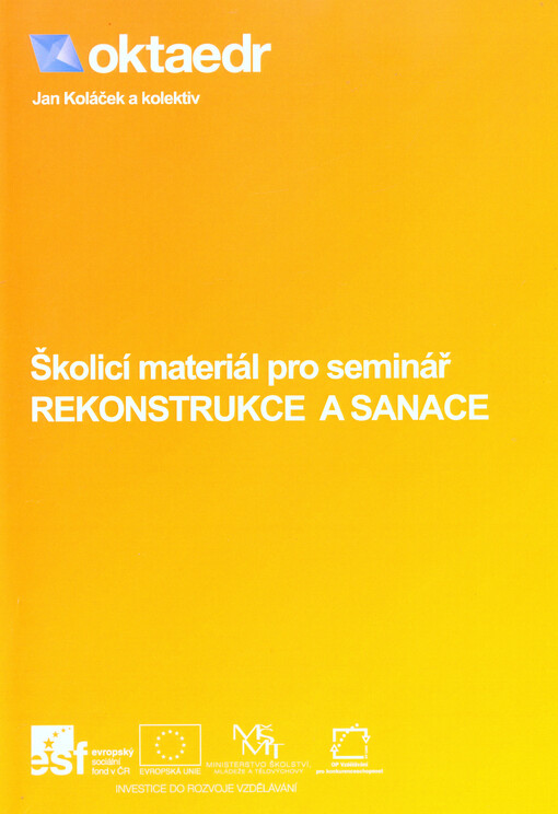 Školicí materiál k semináři Rekonstrukce a sanace