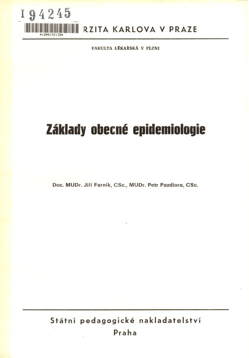 Základy obecné epidemiologie: určeno pro posl. fak. lék. v Plzni