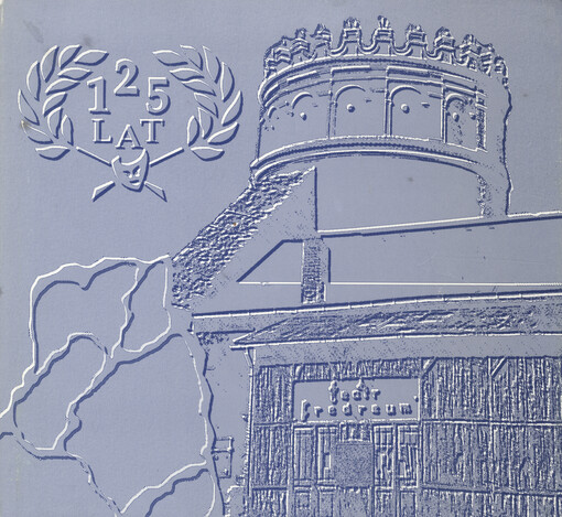 125 lat Fredreum : kontynuacja wydawnictwa 100 lat Fredreum 1969-1994   