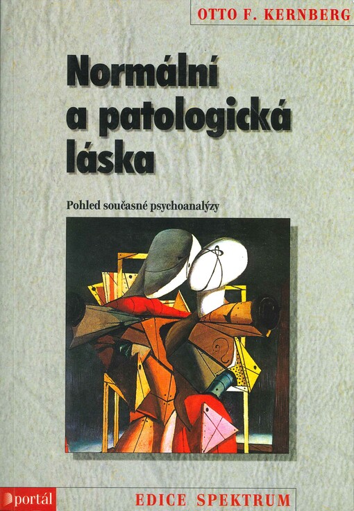 Normální a patologická láska: pohled současné psychoanalýzy