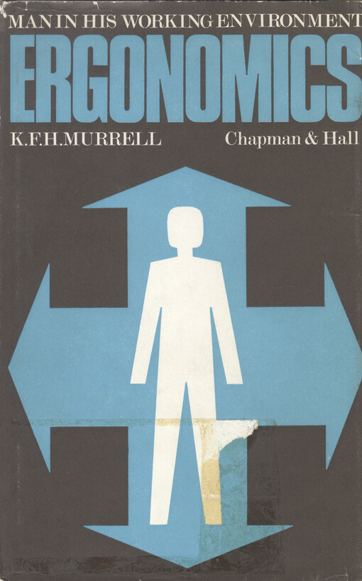 Ergonomics : man in his working environment   