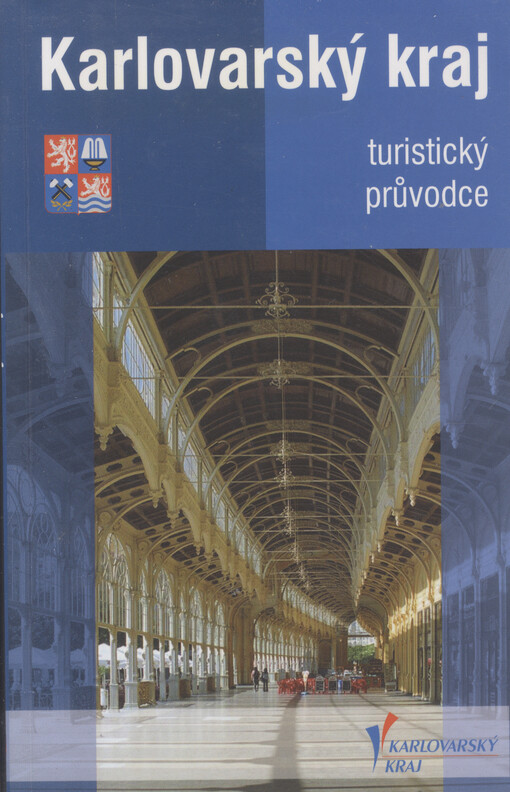 Karlovarský kraj : [turistický průvodce]   
