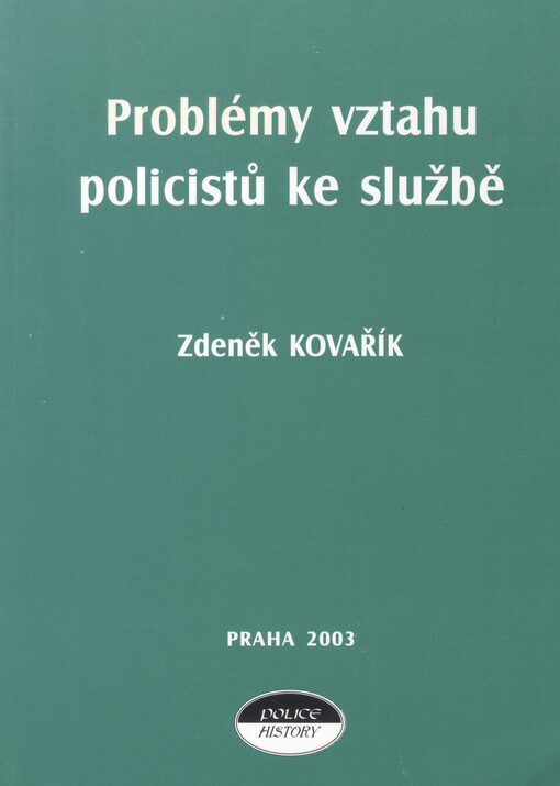 Problémy vztahu policistů ke službě