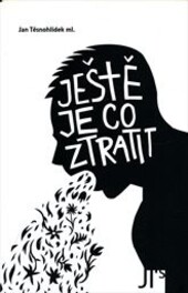 Ještě je co ztratit