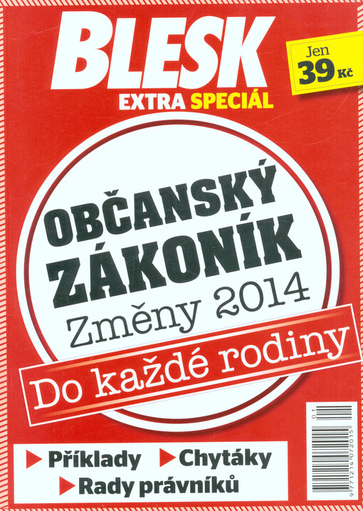 Občanský zákoník do každé rodiny :změny 2014 : příklady, chytáky, rady právníků