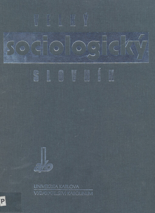 Velký sociologický slovník, sv. 1