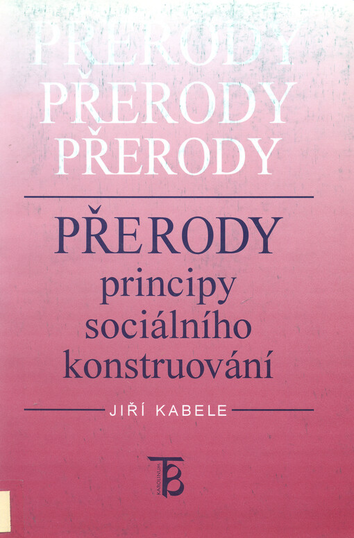 Přerody: principy sociálního konstruování