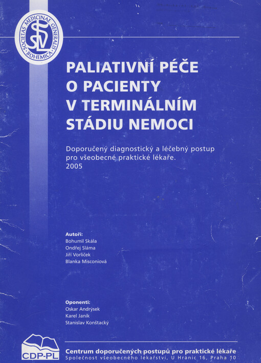 Paliativní péče o pacienty v terminálním stádiu nemoci : doporučený diagnostický a léčebný postup pro všeobecné praktické lékaře