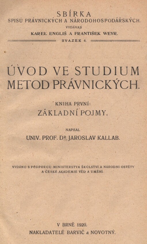 Úvod ve studium metod právnických.Kniha první,Základní pojmy