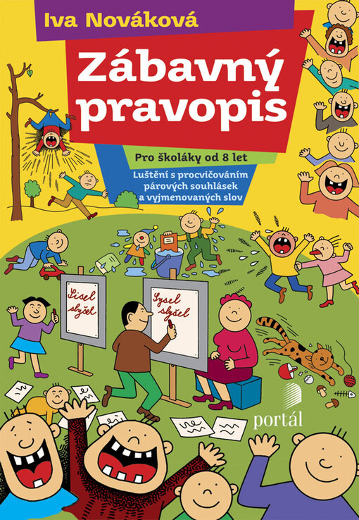 Zábavný pravopis :luštění s procvičováním párových souhlásek a vyjmenovaných slov