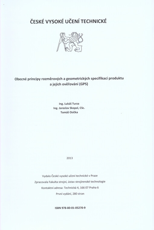 Obecné principy rozměrových a geometrických specifikací produktu a jejich ověřování (GPS)