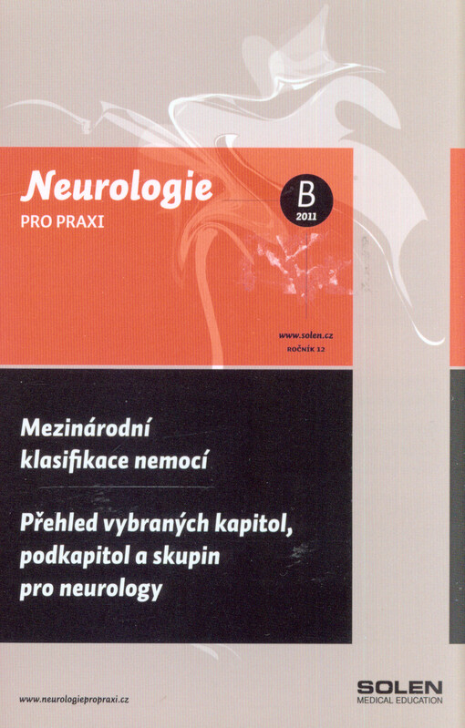Mezinárodní klasifikace nemocí : přehled vybraných kapitol, podkapitol a skupin pro neurology   