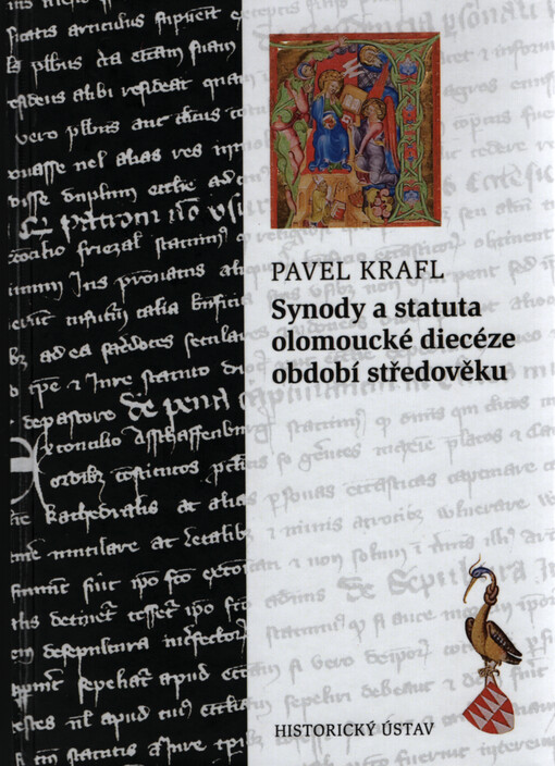 Synody a statuta olomoucké diecéze období středověku = Medieval synods and statutes of the Diocese of Olomouc