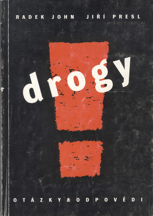 Drogy! :106 otázek a odpovědí