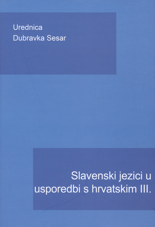 Slavenski jezici u usporedbi s hrvatskim.III.