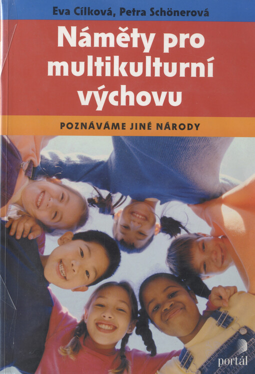 Náměty pro multikulturní výchovu : poznáváme jiné národy