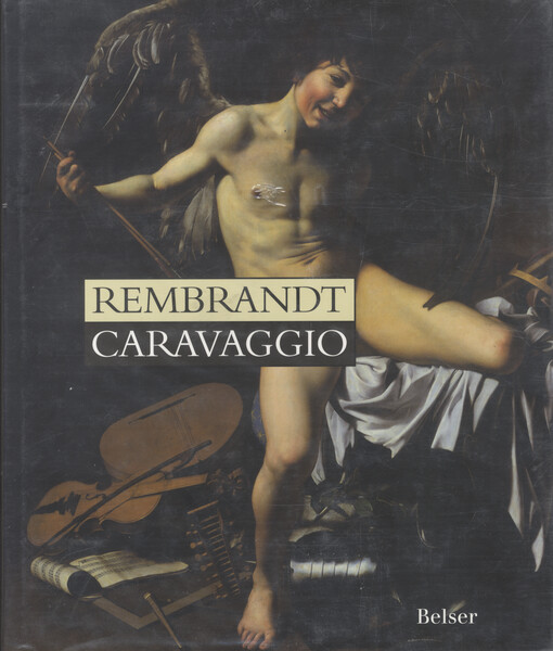 Rembrandt - Caravaggio : [aus Anlass der Ausstellung 