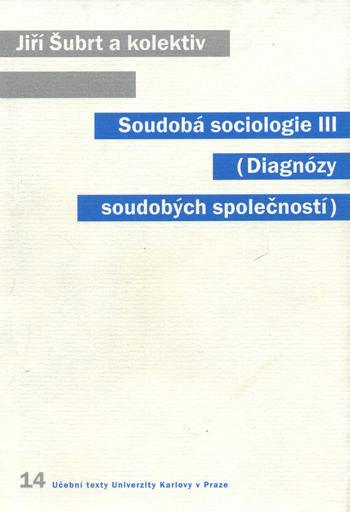 Soudobá sociologie.III,(Diagnózy soudobých společností)