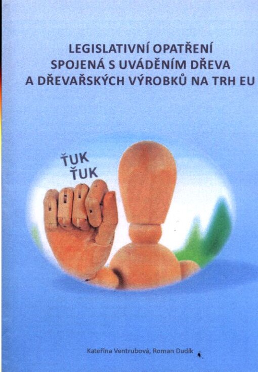 Legislativní opatření spojená s uváděním dřeva a dřevařských výrobků na trh EU
