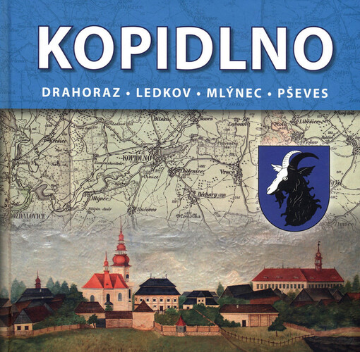 Kopidlno - Drahoraz, Ledkov, Mlýnec, Pševes