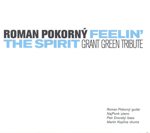 Feelin' the spiritGrant Green tribute