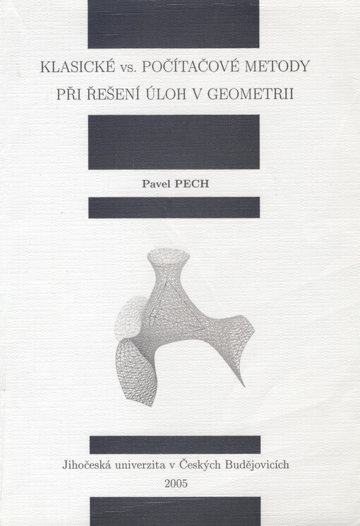 Klasické vs. počítačové metody při řešení úloh v geometrii