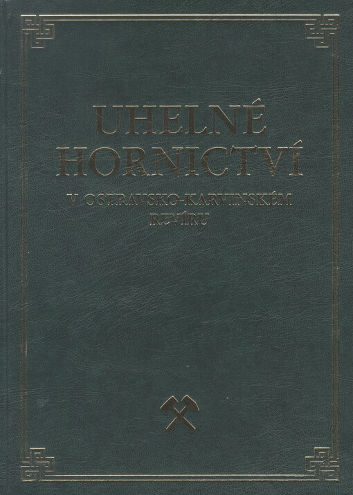Uhelné hornictví v ostravsko-karvinském revíru