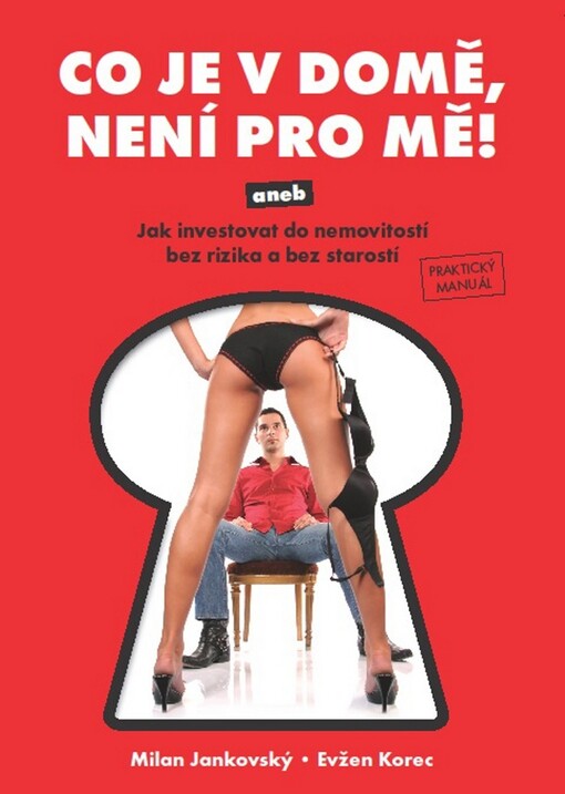 Co je v domě, není pro mě!