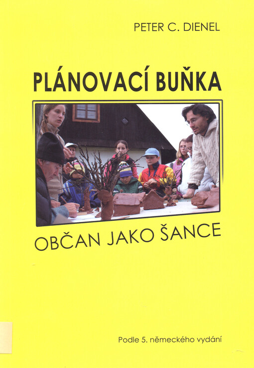 Plánovací buňka: občan jako šance