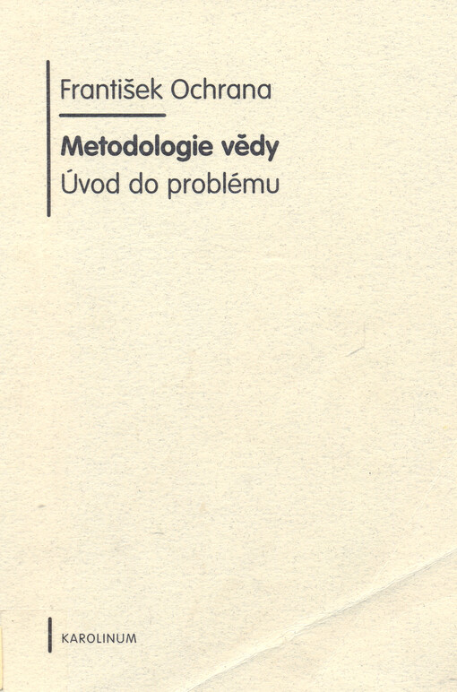 Metodologie vědy : úvod do problému