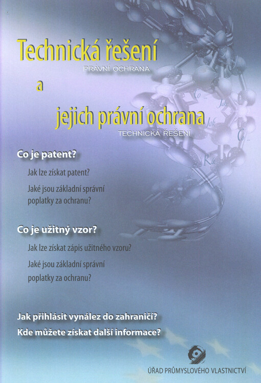Technická řešení a jejich právní ochrana