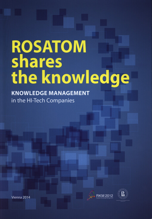 Rosatom shares the knowledge :knowledge management in the HI-Tech companies