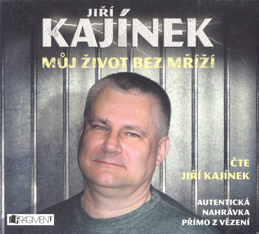 Můj život bez mříží