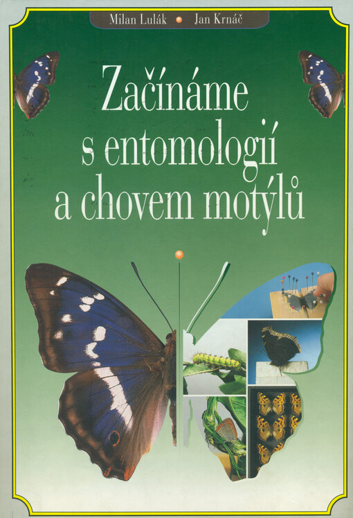 Začínáme s entomologií a chovem motýlů