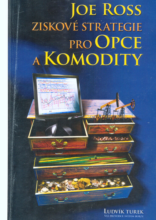 Ziskové strategie pro opce a komodity