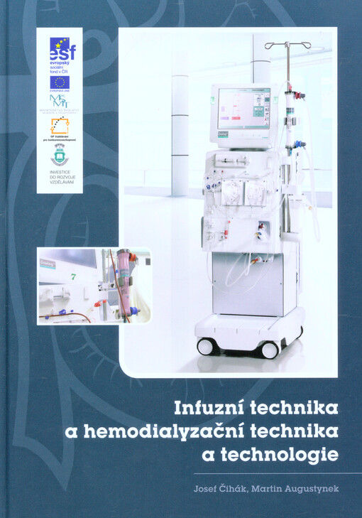 Infuzní technika a hemodialyzační technika a technologie