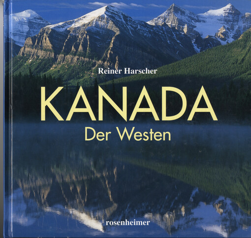 Kanada : der Westen   