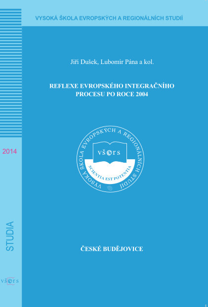 Reflexe evropského integračního procesu po roce 2004