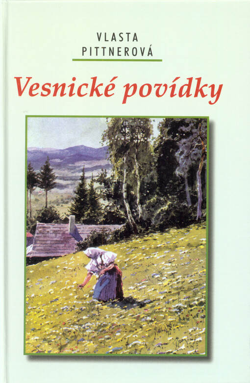 Vesnické povídky - Vlasta Pittnerová